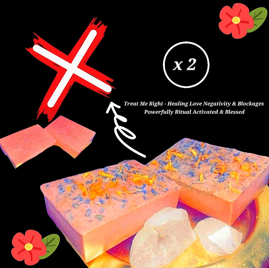 Treat Me Right - Healing Love & Bond Amplifier - Removal Of Dark Magic - Powerfully Enhanced Ritual Soap ×2 Per