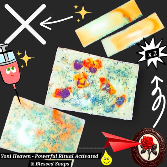 Yoni Heaven - Powerful Ritual Activated & Blessed Soaps x2Per