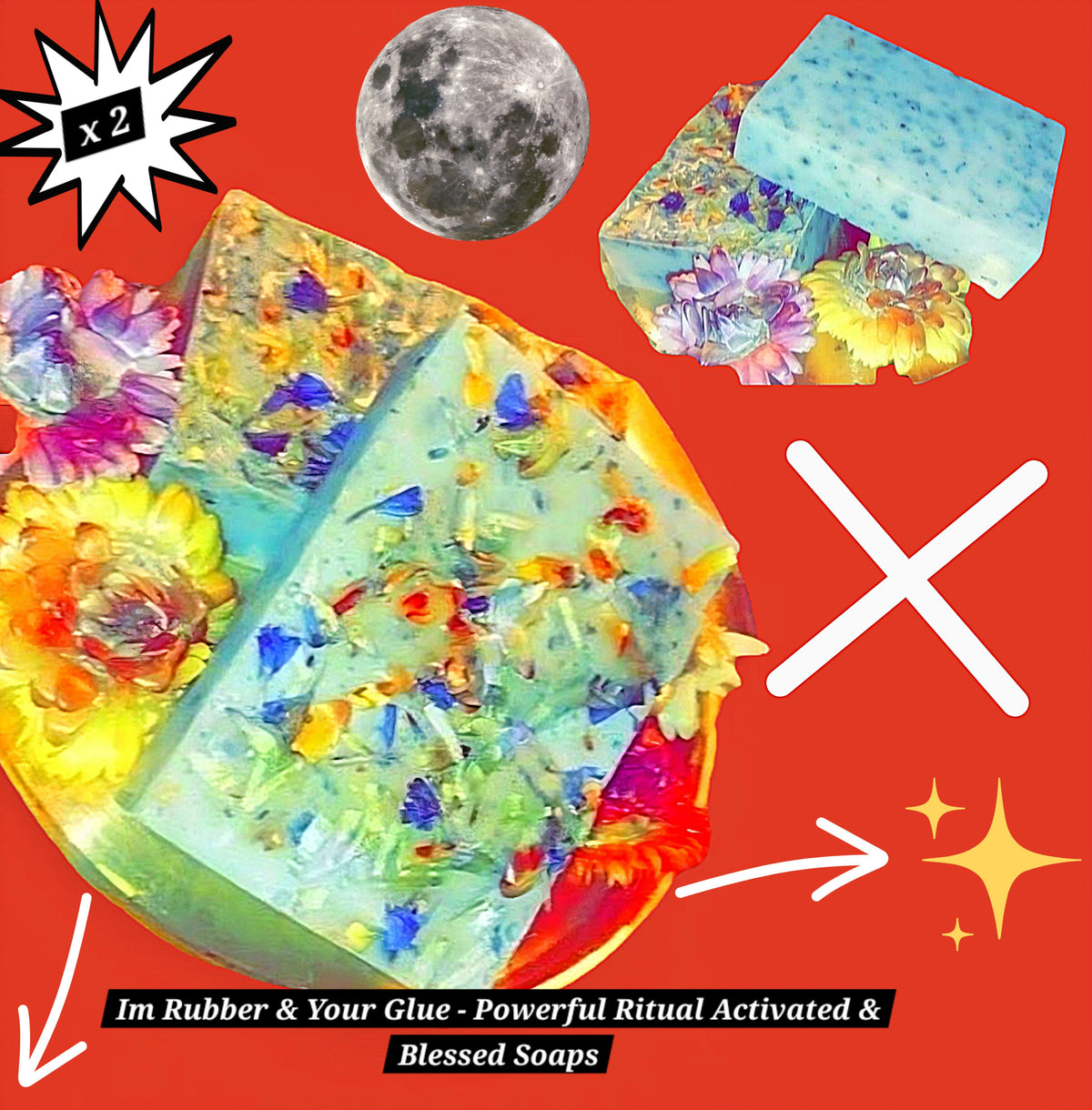 Im Rubber & Your Glue - Powerful Ritual Activated & Blessed Soaps x2Per